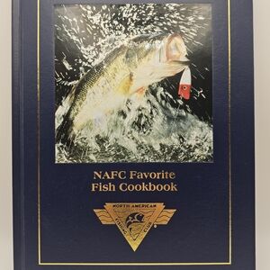North American Fishing Club NAFC Favorite Fishing Cookbook 2010